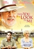 How You Look to Me - movie with Frank Langella.
