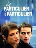 De particulier a particulier - movie with Laurent Lucas.