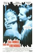 This World, Then the Fireworks is the best movie in Gina Gershon filmography.