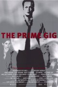 The Prime Gig film from Gregory Mosher filmography.