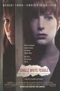 Single White Female film from Barbet Schroeder filmography.