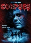 Corpses film from Rolfe Kanefsky filmography.