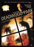Deadwood Park film from Eric Stanze filmography.