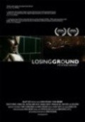 Losing Ground film from Bryan Wizemann filmography.