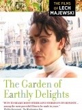The Garden of Earthly Delights is the best movie in Daniela Foa filmography.