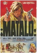 ?Matalo! is the best movie in Claudia Gravy filmography.