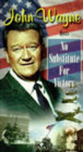 No Substitute for Victory - movie with John Wayne.