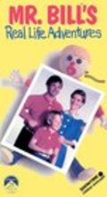 Mr. Bill's Real Life Adventures film from Jim Drake filmography.