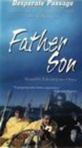 Father/Son - movie with Edward James Olmos.