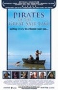 Film Pirates of the Great Salt Lake.