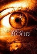 Desert of Blood film from Don Henry filmography.