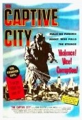 The Captive City film from Robert Wise filmography.