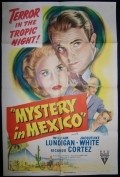 Mystery in Mexico - movie with Ricardo Cortez.