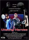 Unsung Heroes is the best movie in Bret Simmons filmography.