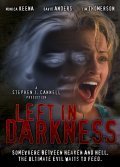 Left in Darkness film from Steven R. Monroe filmography.