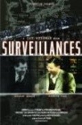 Surveillances film from Jay Weisman filmography.