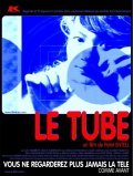 Le tube film from Peter Entell filmography.