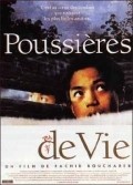 Poussieres de vie is the best movie in William Low filmography.