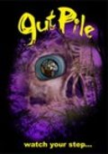 Gut-Pile is the best movie in Ed Mastin filmography.