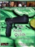 Get Rich Quick - movie with Danny Adcock.