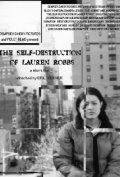 Film The Self-Destruction of Lauren Robbs.