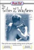 Film The Toilers and the Wayfarers.