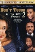 Don't Touch If You Ain't Prayed 2 - movie with Jean-Claude La Marre.