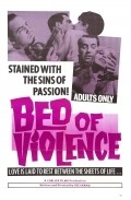 Film Bed of Violence.
