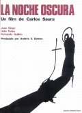 La noche oscura film from Carlos Saura filmography.