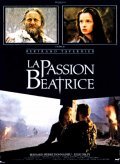 La passion Beatrice film from Bertrand Tavernier filmography.