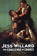The Challenge of Chance is the best movie in Jess Willard filmography.