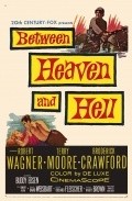 Between Heaven and Hell film from Richard Fleischer filmography.