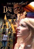 Day of the Ax film from Rayan Kavalin filmography.