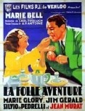 La folle aventure - movie with Marie Glory.