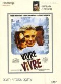 Vivre pour vivre film from Claude Lelouch filmography.