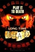 Long Time Dead film from Marcus Adams filmography.