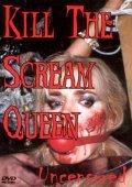 Kill the Scream Queen film from Bill Zebub filmography.