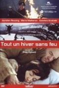 Tout un hiver sans feu film from Greg Zglinski filmography.