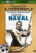 Cadetes de la naval - movie with Ricardo Montalban.