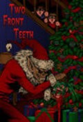 Two Front Teeth is the best movie in Djonni Frensis Vulf filmography.