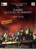 Film Zaire, le cycle du serpent.