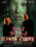 Bad Blood is the best movie in Steven Christopher Parker filmography.