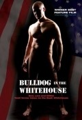 Film Bulldog in the White House.