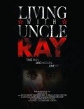 Living with Uncle Ray film from Djennifer Korinna filmography.