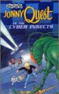 Jonny Quest Versus the Cyber Insects - movie with Don Messick.