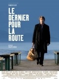 Le dernier pour la route film from Philippe Godeau filmography.