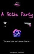 A Little Party is the best movie in Edward Marshall filmography.