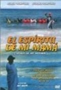 Spirit of My Mother is the best movie in Rosibel Reyes filmography.