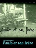 Paulo et son frere is the best movie in Jean-Philippe Labadie filmography.