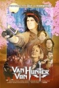 Van Von Hunter is the best movie in Amy Calcote filmography.